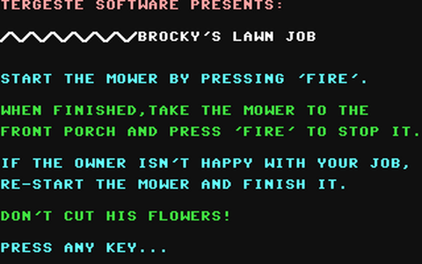 C64 GameBase Brocky's_Lawn_Job Tergeste_Software_(Tergestesoft) 1985