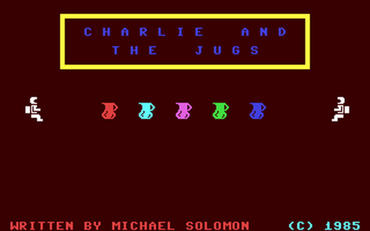 C64 GameBase Charlie_and_the_Jugs Business_Press_International_Ltd./Your_Computer 1985