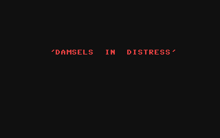 C64 GameBase Damsels_in_Distress (Public_Domain) 1986