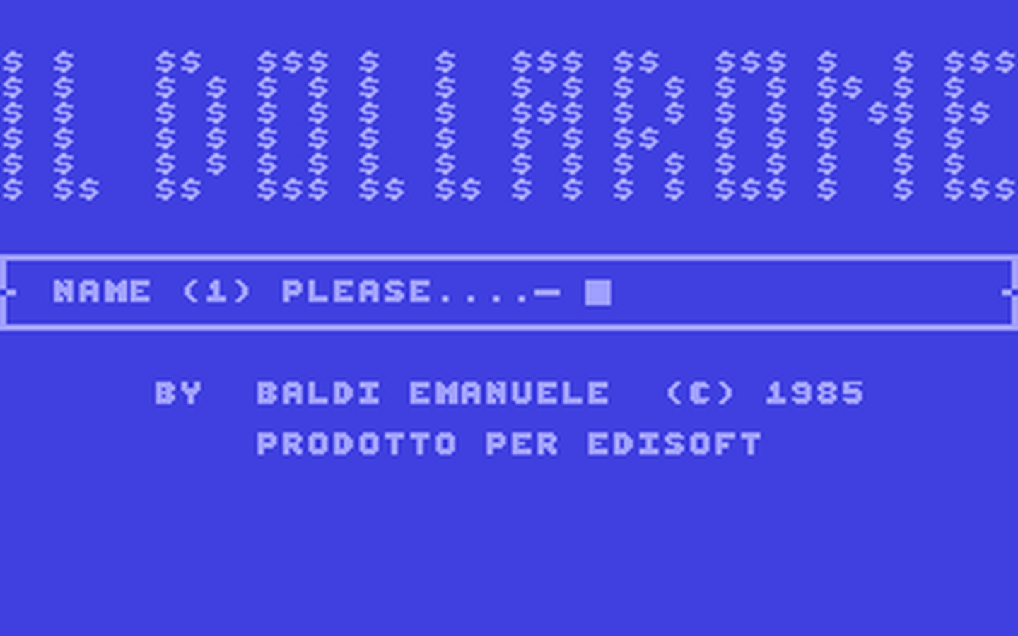 C64 GameBase Dollarone,_Il Edisoft_S.r.l./Next_Game 1985