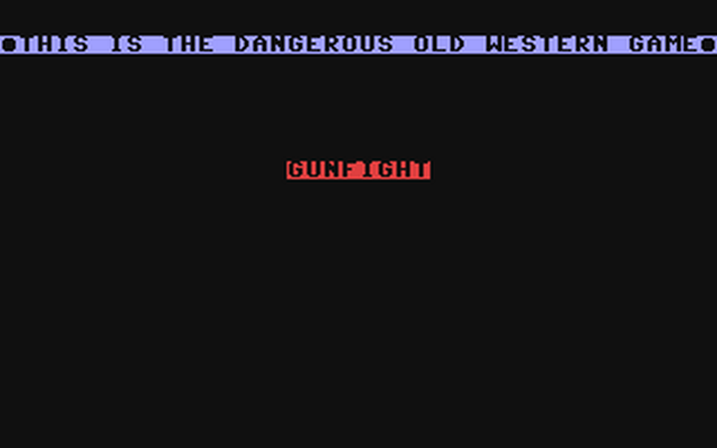 C64 GameBase Gunfight Robtek_Ltd. 1986