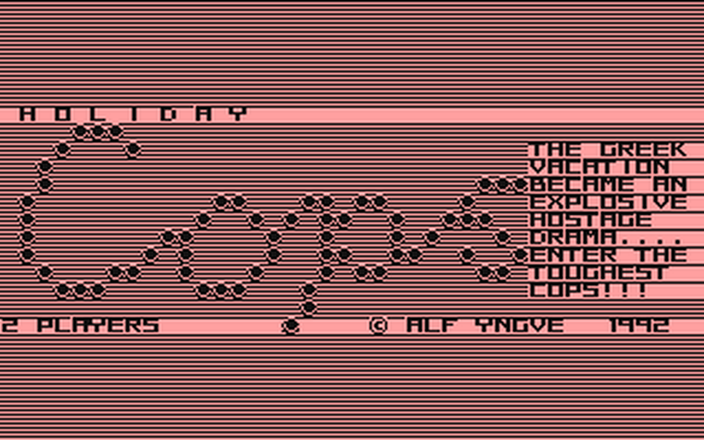 C64 GameBase Holiday_Cops Binary_Zone_PD 1993