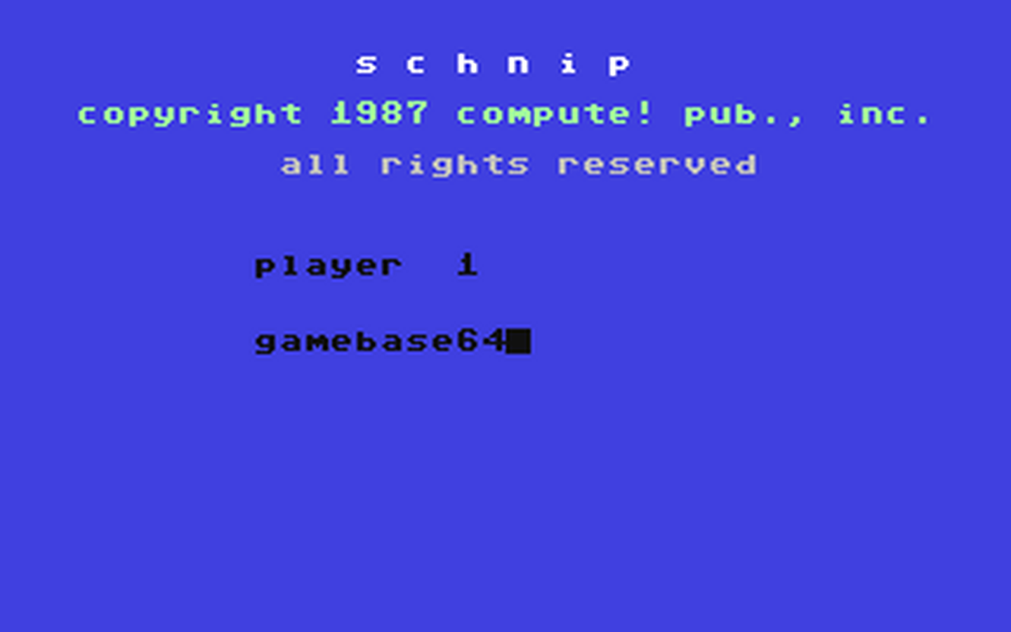 C64 GameBase Schnip COMPUTE!_Publications,_Inc./COMPUTE!'s_Gazette 1987