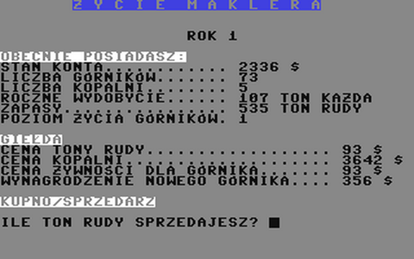 C64 GameBase Zycie_Maklera IKS_(Informatyka_Komputery_Systemy) 1986