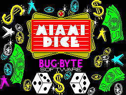 ZX GameBase Miami_Dice Bug-Byte_Software 1986