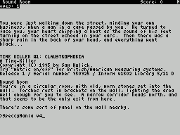 ZX GameBase [Zxzvm]_Time_Killer_1:_Claustrophobia Sam_Hulick 1995